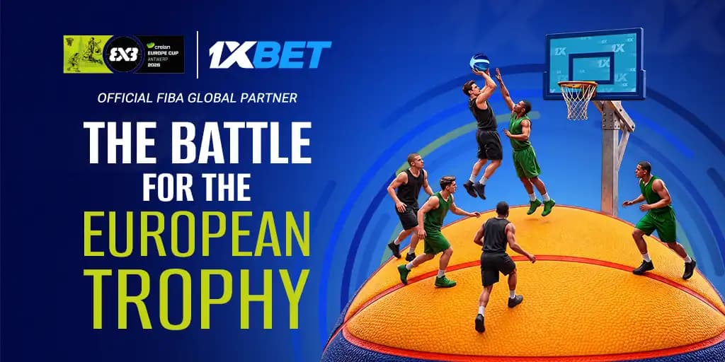 1xBet breaks down the hype: 5 reasons to tune into the FIBA 3×3 Europe Cup