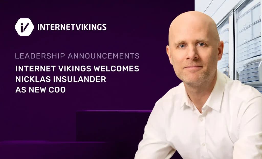 Internet Vikings bolsters leadership team with Nicklas Insulander as COO