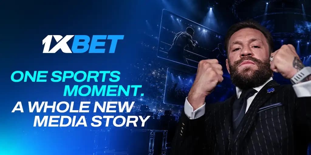 1xBet × Conor McGregor: how blockbuster fight turned into experience for fans