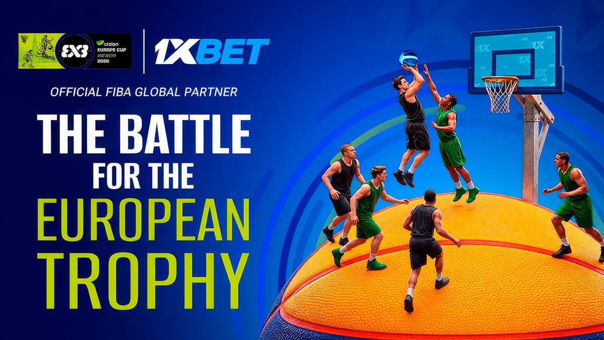 1xBet shares 5 reasons not to miss the FIBA 3x3 Europe Cup