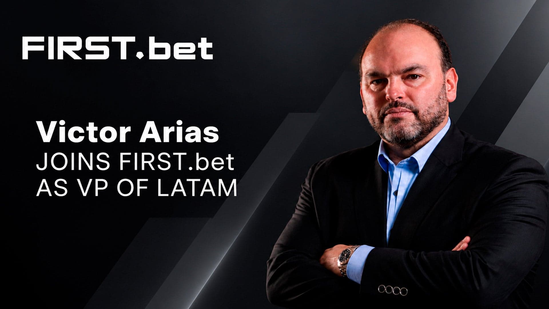 FIRST.bet appoints Victor Arias to lead its commercial expansion in Latin America