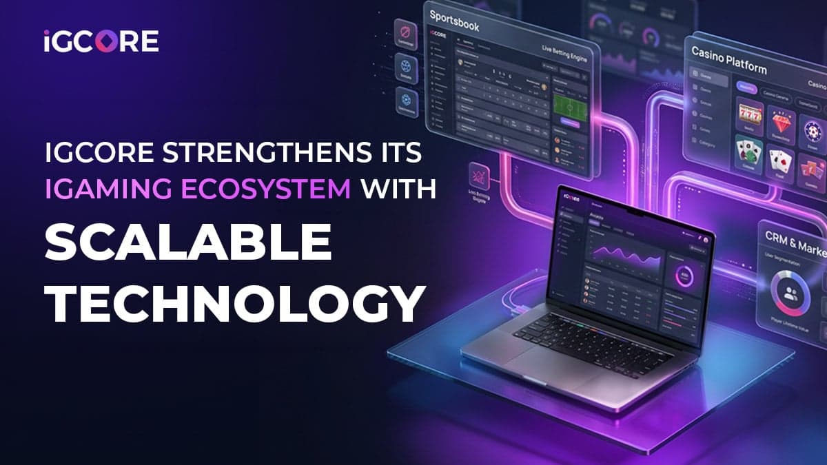 iGCORE highlights its growing iGaming technology ecosystem