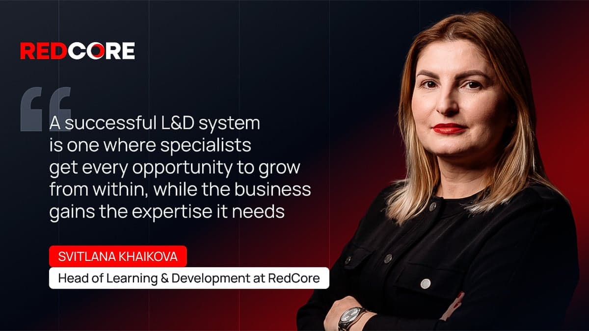 How to build an L&D system that drives business growth: RedCore cases