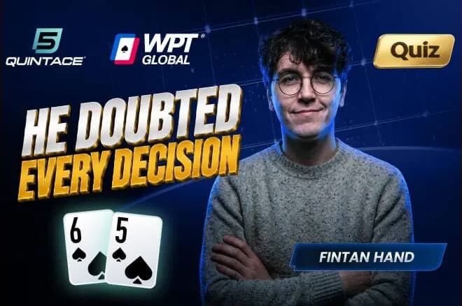 Uncharted Waters for Fintan Hand in This Cash Game Hand